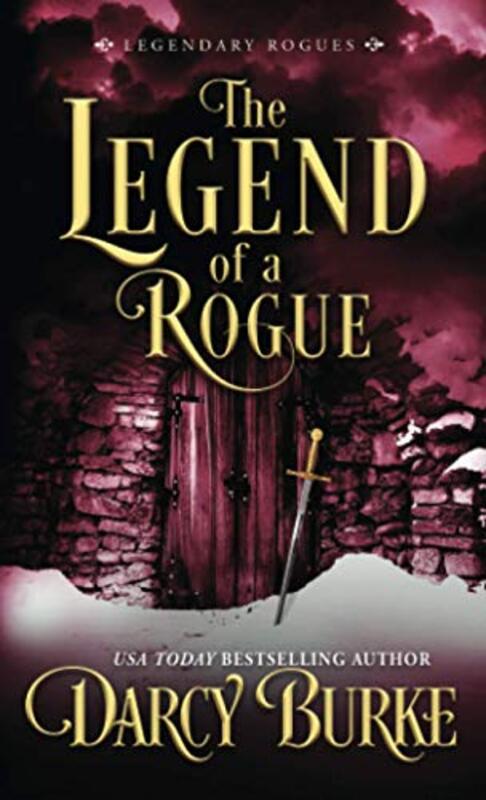 Book cover for "The Legend of a Rogue" by Darcy Burke