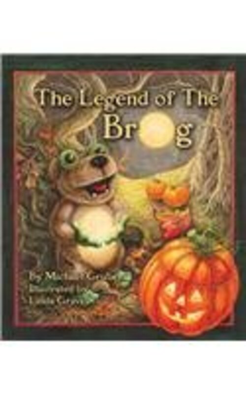 Book cover for "The Legend of the Brog" by Michael Gruber