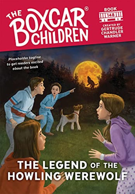 Book cover for "The Legend of the Howling Werewolf" by Gertrude Chandler Warner