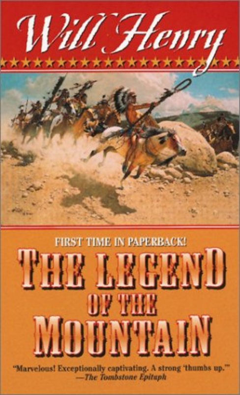 Book cover for "The Legend of the Mountain" by Will Henry