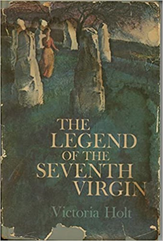 Book cover for "The Legend of the Seventh Virgin" by Victoria Holt