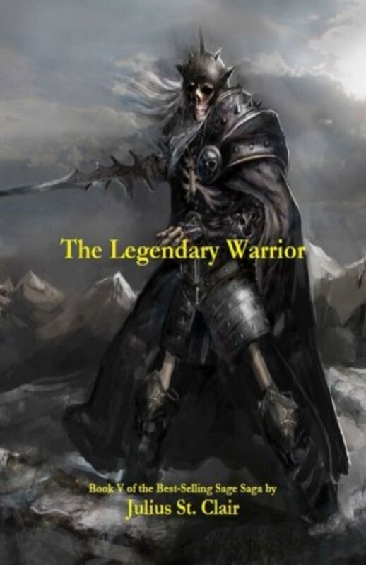 Book cover for "The Legendary Warrior" by Julius St Clair