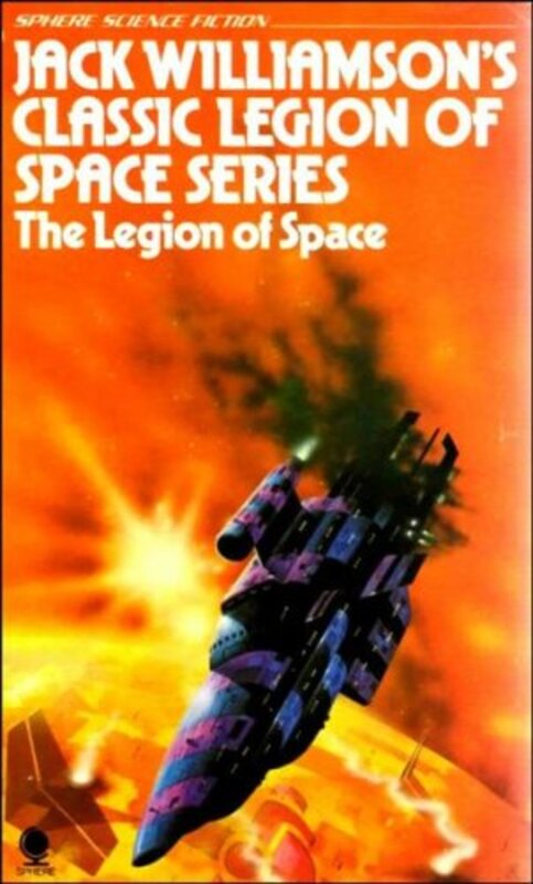 Book cover for "The Legion of Space" by Jack Williamson