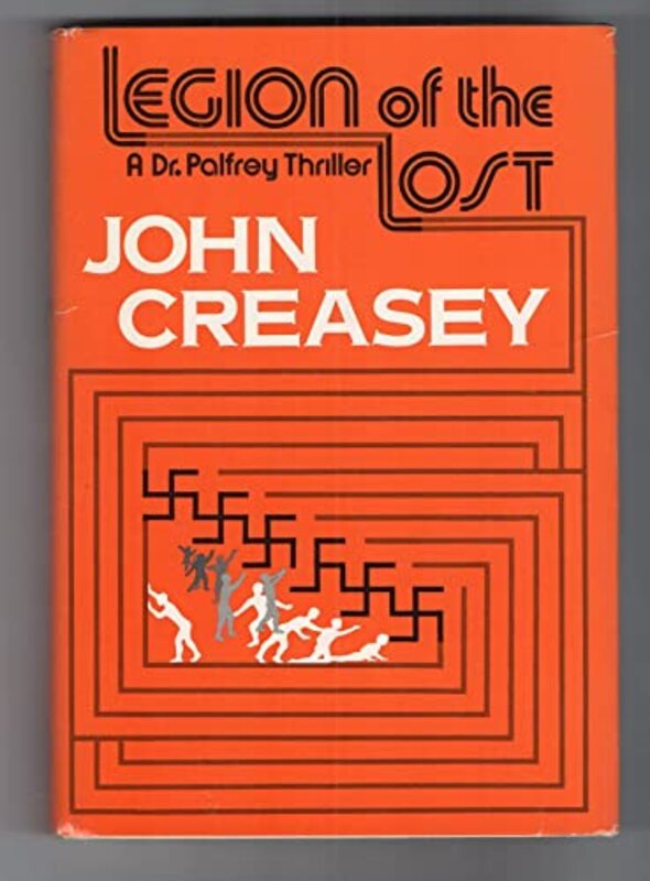 Book cover for "The Legion of the Lost" by John Creasey