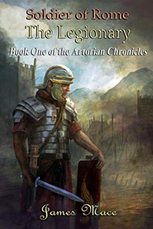 Book cover for "The Legionary" by James Mace