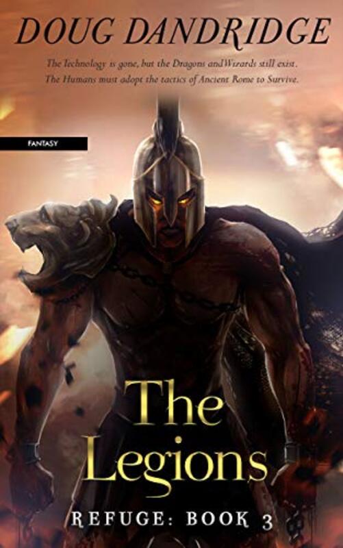 Book cover for "The Legions" by Doug Dandridge