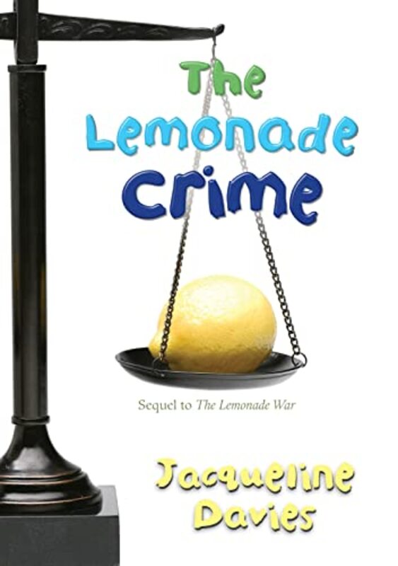 Book cover for "The Lemonade Crime" by Jacqueline Davies