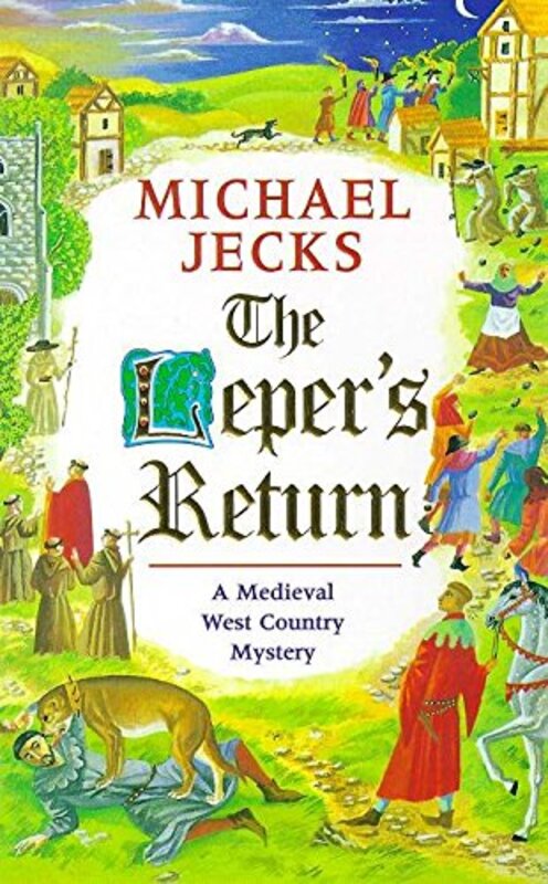 Book cover for "The Leper's Return" by Michael Jecks
