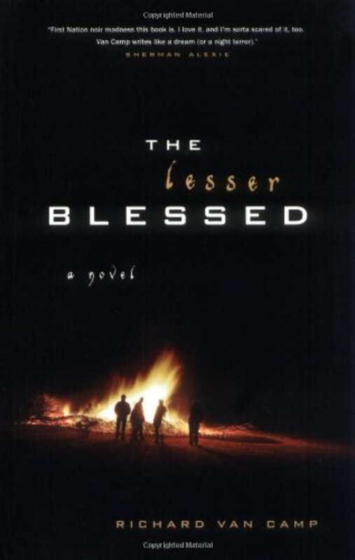 Book cover for "The Lesser Blessed" by Richard Van Camp