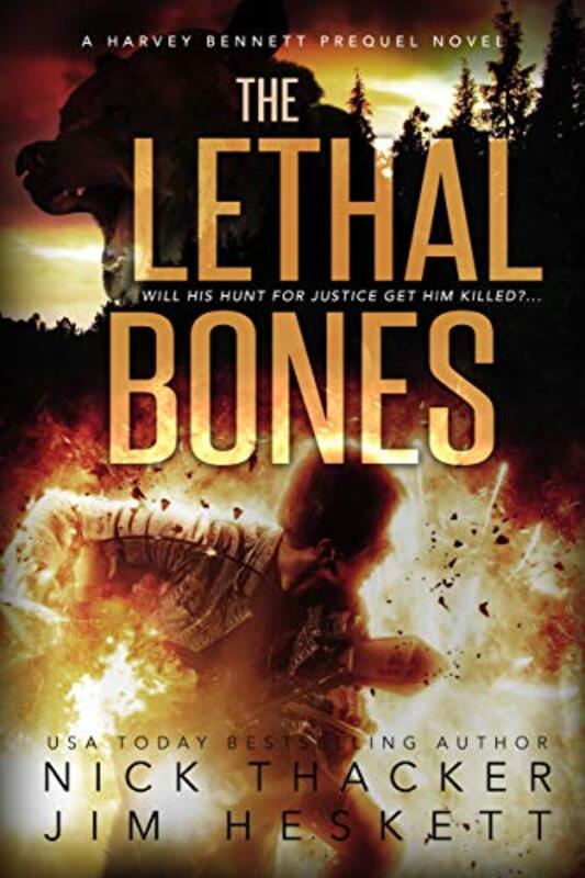 Book cover for "The Lethal Bones" by Nick Thacker