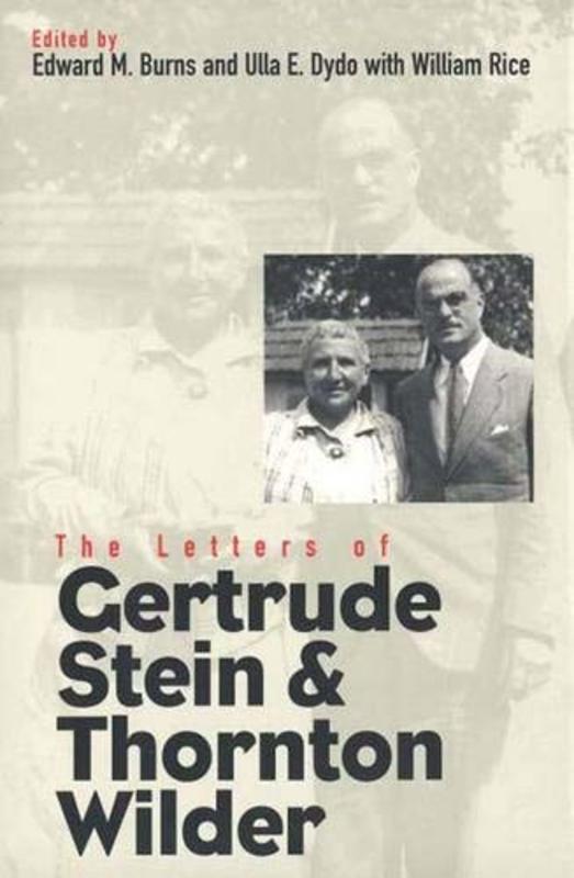 Book cover for "The Letters of Gertrude Stein and Thornton Wilder" by Thornton Wilder