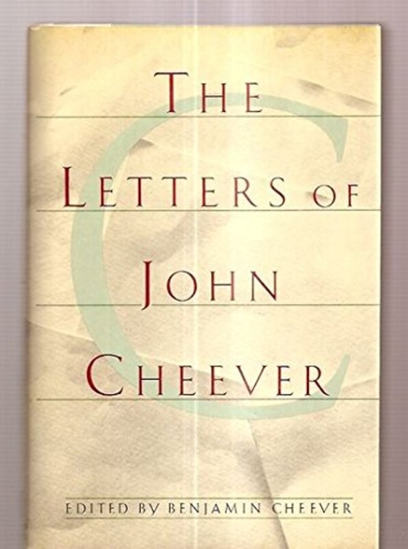 Book cover for "The Letters of John Cheever" by John Cheever