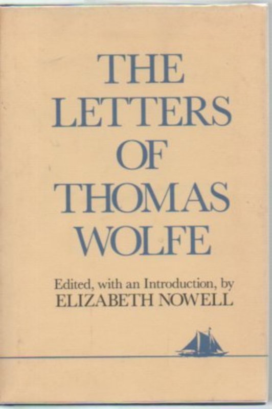 Book cover for "The Letters of Thomas Wolfe" by Thomas Wolfe
