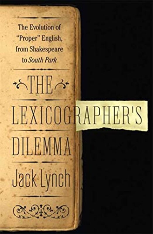 Book cover for "The Lexicographer's Dilemma" by Jack Lynch