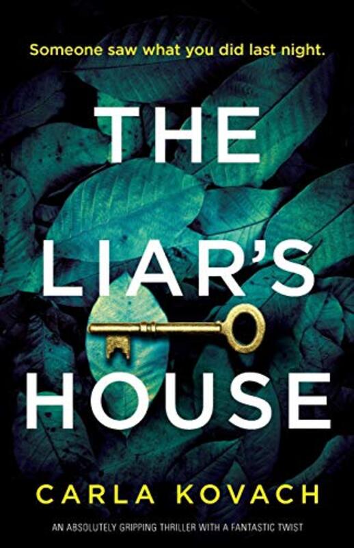 Book cover for "The Liar's House" by Carla Kovach