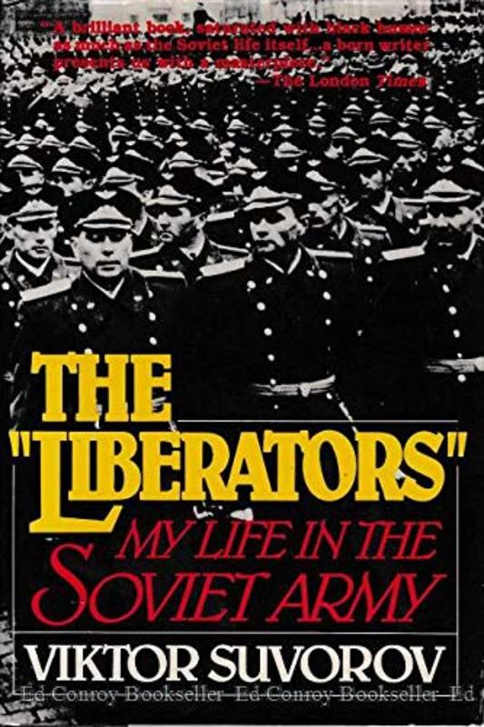 Book cover for "The Liberators" by Viktor Suvorov