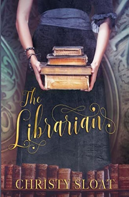 Book cover for "The Librarian" by Christy Sloat
