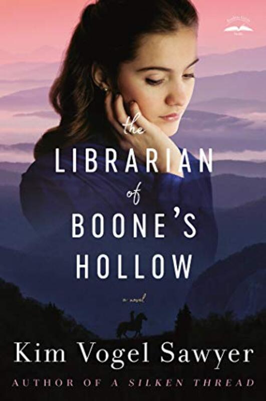 Book cover for "The Librarian of Boone's Hollow" by Kim Vogel Sawyer