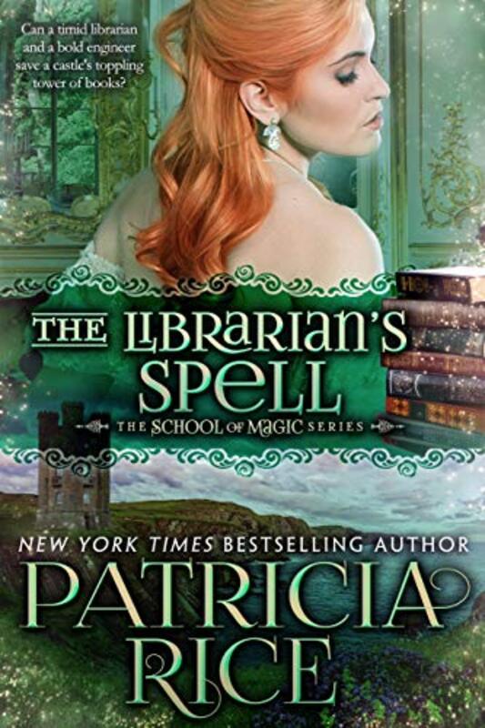 Book cover for "The Librarian's Spell" by Patricia Rice