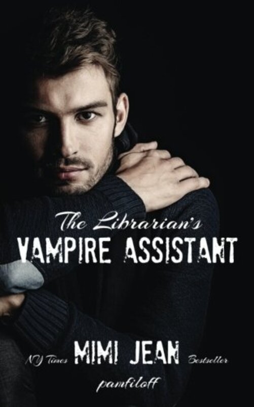 Book cover for "The Librarian's Vampire Assistant" by Mimi Jean Pamfiloff
