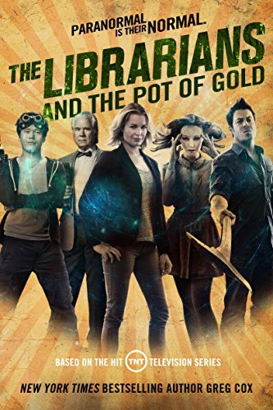 Book cover for "The Librarians and the Pot of Gold" by Greg Cox