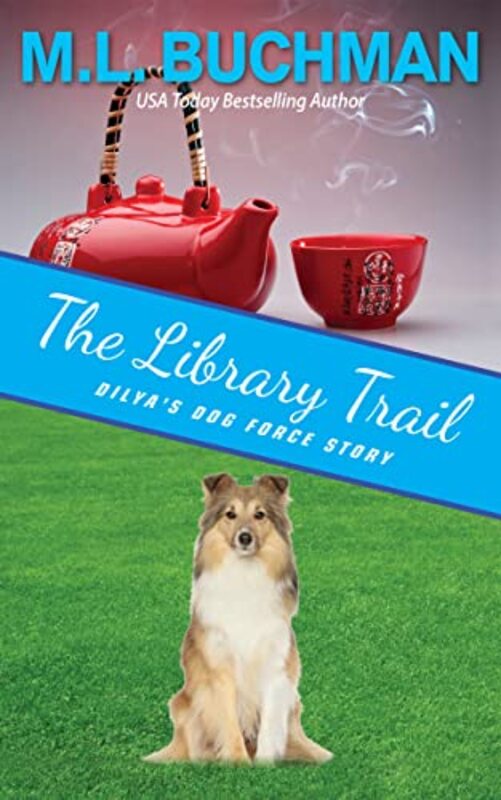 Book cover for "The Library Trail" by ML Buchman