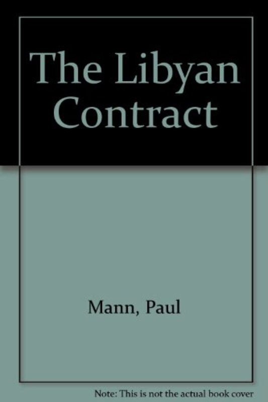 Book cover for "The Libyan Contract" by Paul Mann