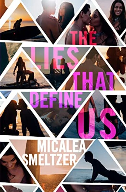 Book cover for "The Lies That Define Us" by Micalea Smeltzer