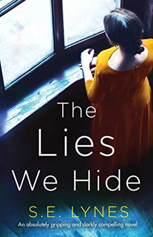 Book cover for "The Lies We Hide" by SE Lynes