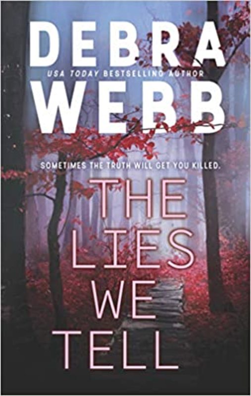 Book cover for "The Lies We Tell" by Debra Webb