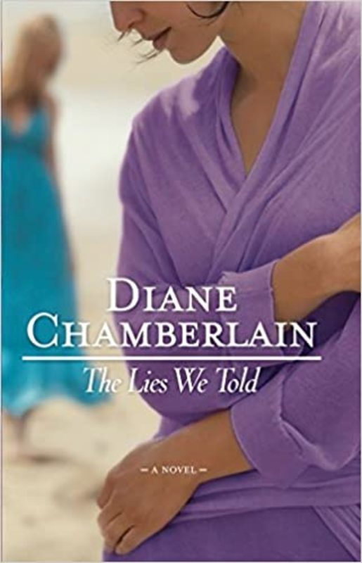 Book cover for "The Lies We Told" by Diane Chamberlain