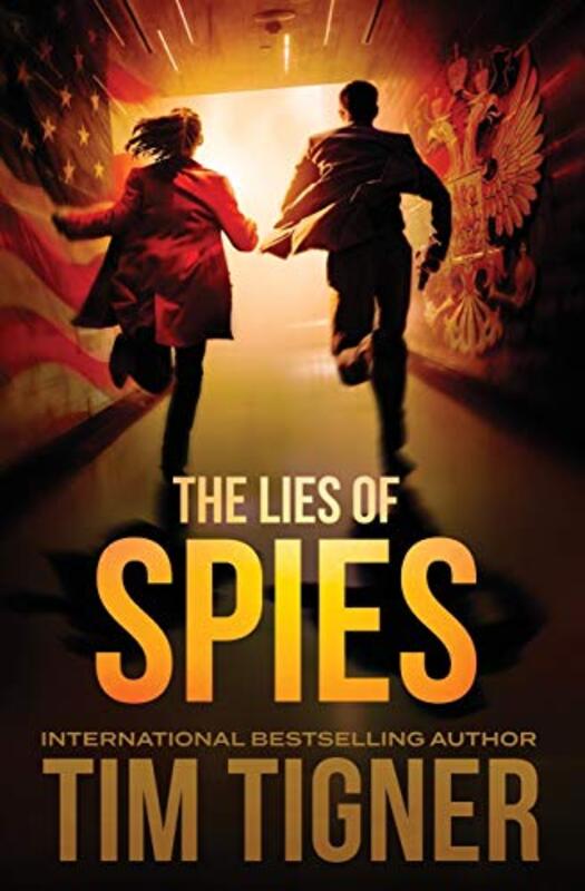 Book cover for "The Lies of Spies" by Tim Tigner