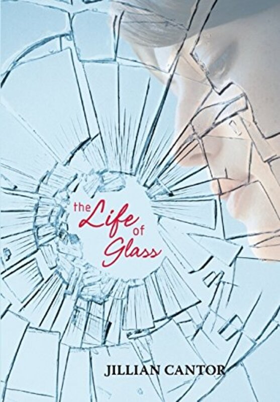 Book cover for "The Life of Glass" by Jillian Cantor