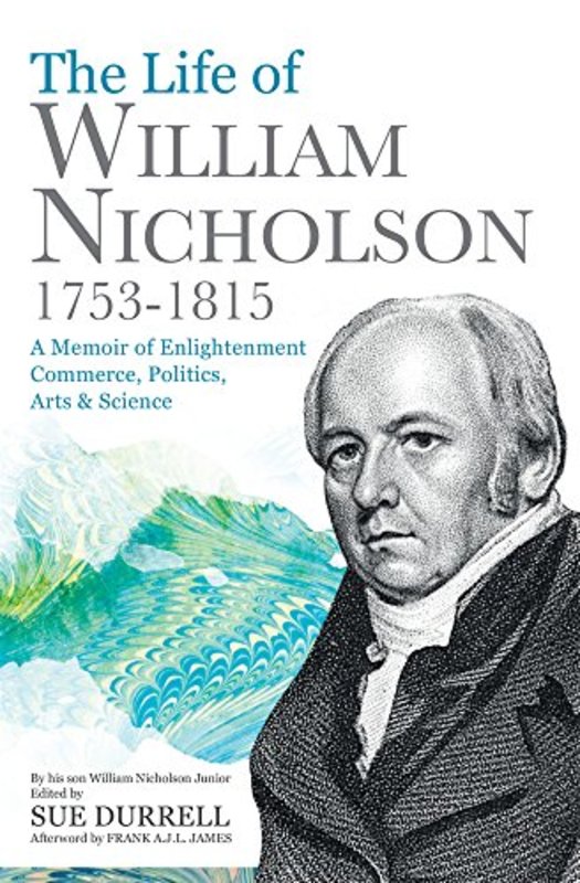 Book cover for "The Life of William Nicholson, 1753–1815" by William Nicholson