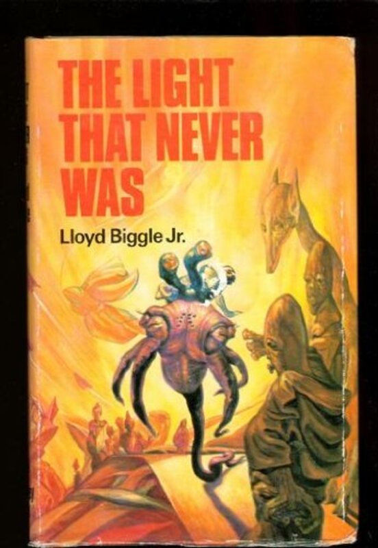 Book cover for "The Light That Never Was" by Lloyd Biggle Jr