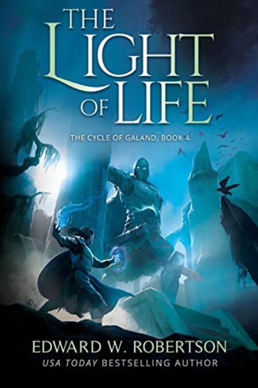 Book cover for "The Light of Life" by Edward W Robertson