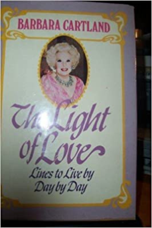 Book cover for "The Light of Love: Lines to Live by Day by Day" by Barbara Cartland