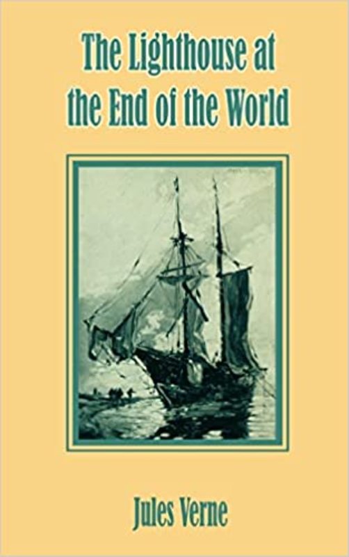 Book cover for "The Lighthouse at the End of the World" by Jules Verne