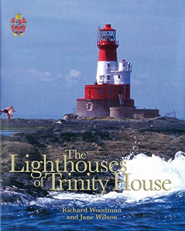 Book cover for "The Lighthouses of Trinity House" by Richard Woodman