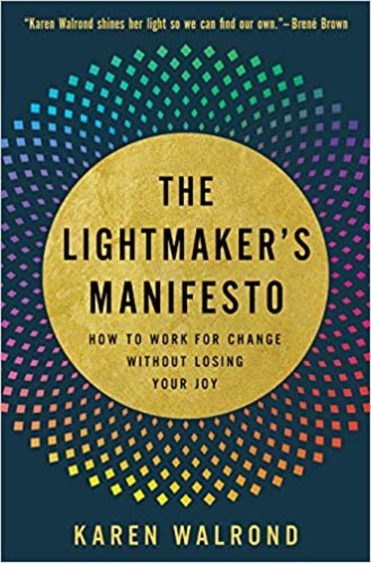 Book cover for "The Lightmaker's Manifesto" by Karen Walrond