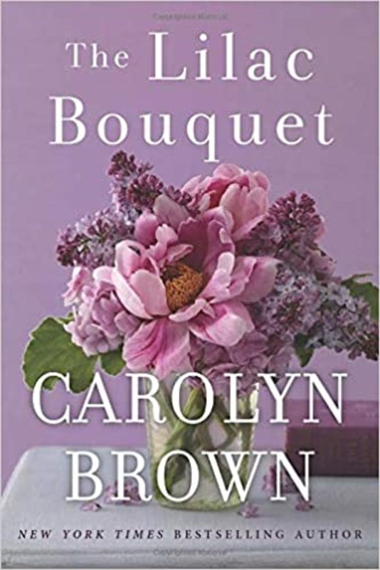 Book cover for "The Lilac Bouquet" by Carolyn Brown