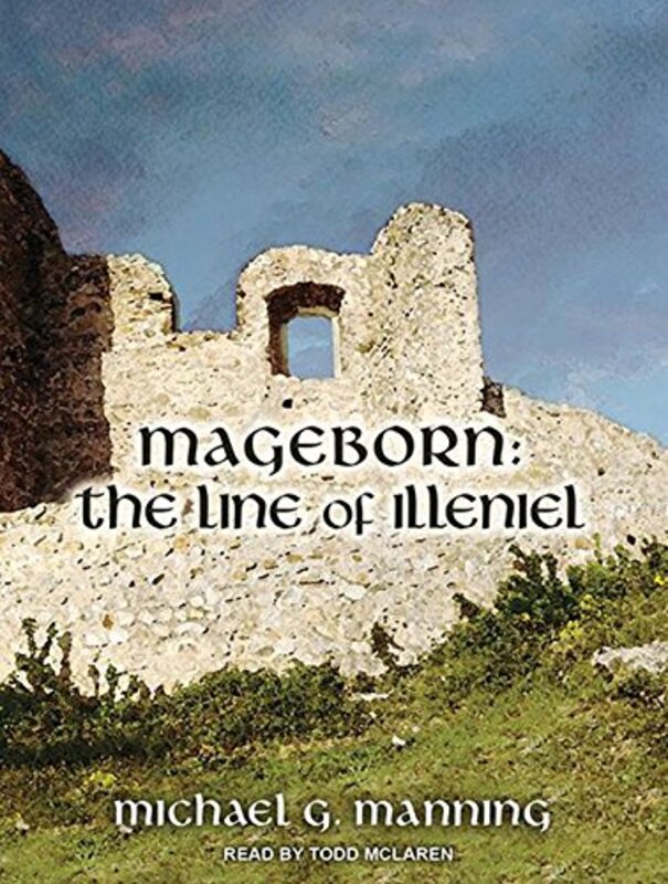 Book cover for "The Line Of Illeniel" by Michael G Manning