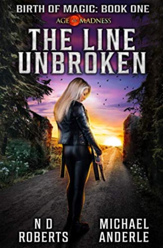Book cover for "The Line Unbroken" by Michael Anderle