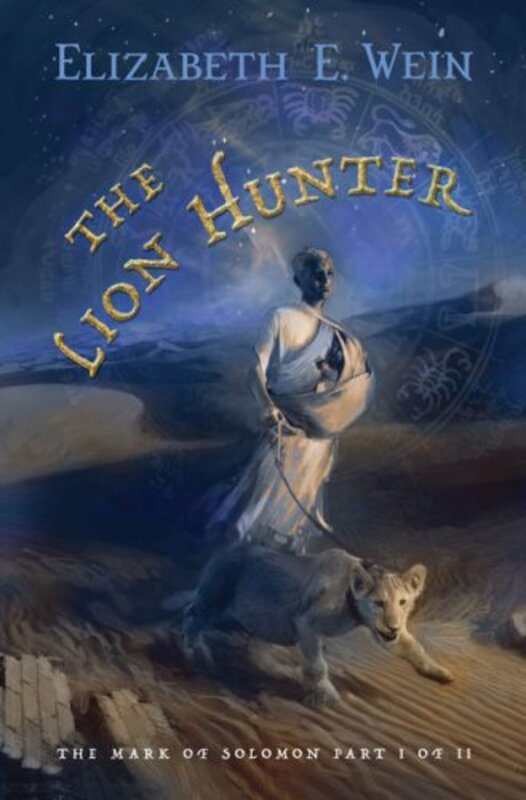 Book cover for "The Lion Hunter" by Elizabeth Wein