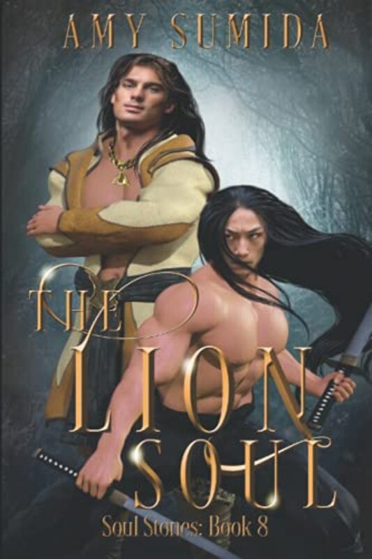 Book cover for "The Lion Soul" by Amy Sumida