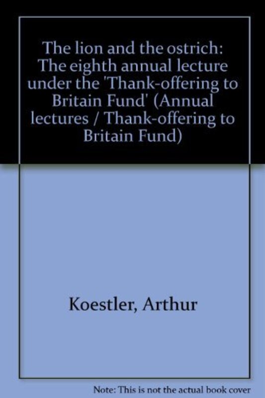 Book cover for "The Lion and the Ostrich" by Arthur Koestler