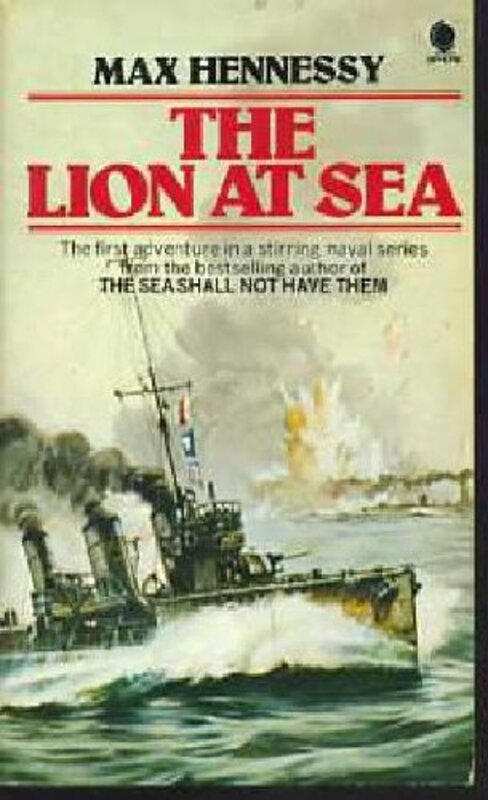Book cover for "The Lion at Sea" by Max Hennessy