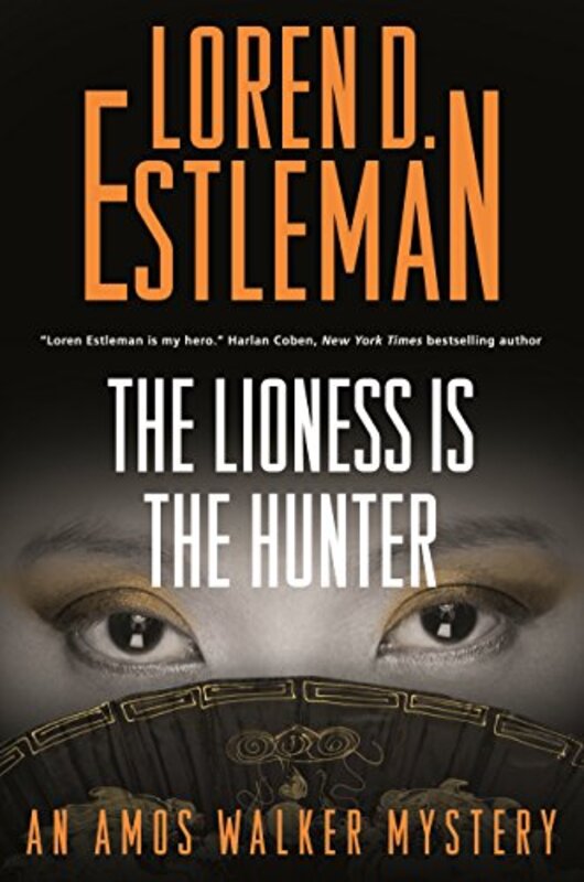 Book cover for "The Lioness Is the Hunter" by Loren D Estleman