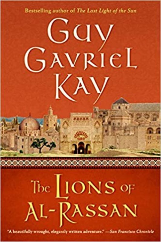 Book cover for "The Lions of Al-Rassan" by Guy Gavriel Kay