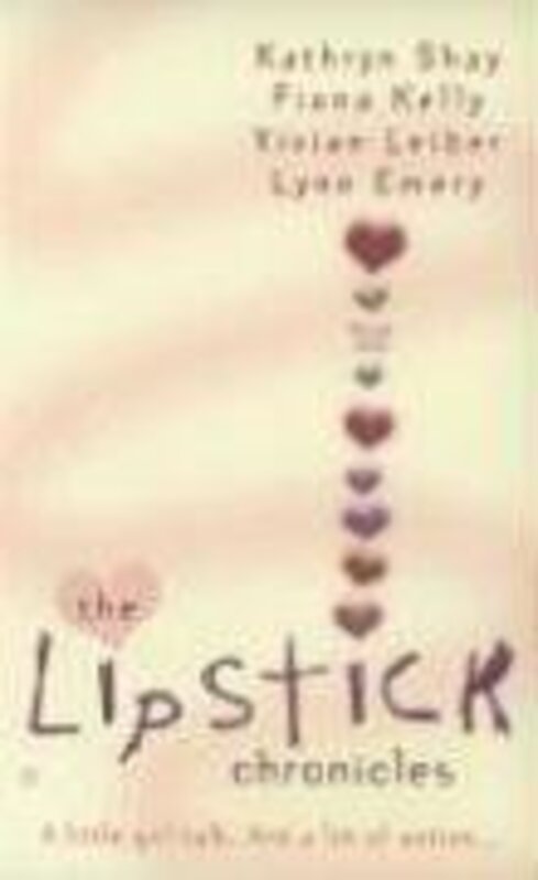 Book cover for "The Lipstick Chronicles" by Kathryn Shay